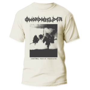 SWORDWIELDER - Wielding Metal Massacre </br> natural raw t-shirt </br> (black print)