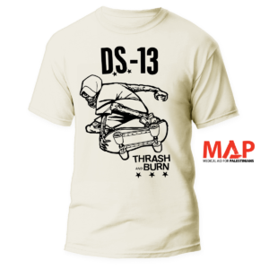 DS-13 - Thrash And Burn </br> natural raw t-shirt </br> (black print)