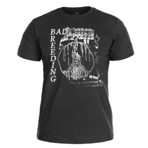 BAD BREEDING </br> black t-shirt </br> (white print)