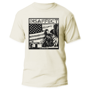 DISAFFECT - Home Of The Slave </br> natural raw t-shirt </br> (black print)