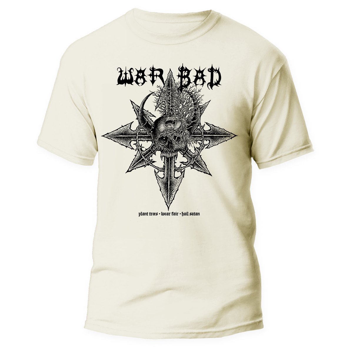 WARBAD - BOLT THROWER worship </br>- Plant Trees Hail Satan </br> natural raw t-shirt </br> (black print)