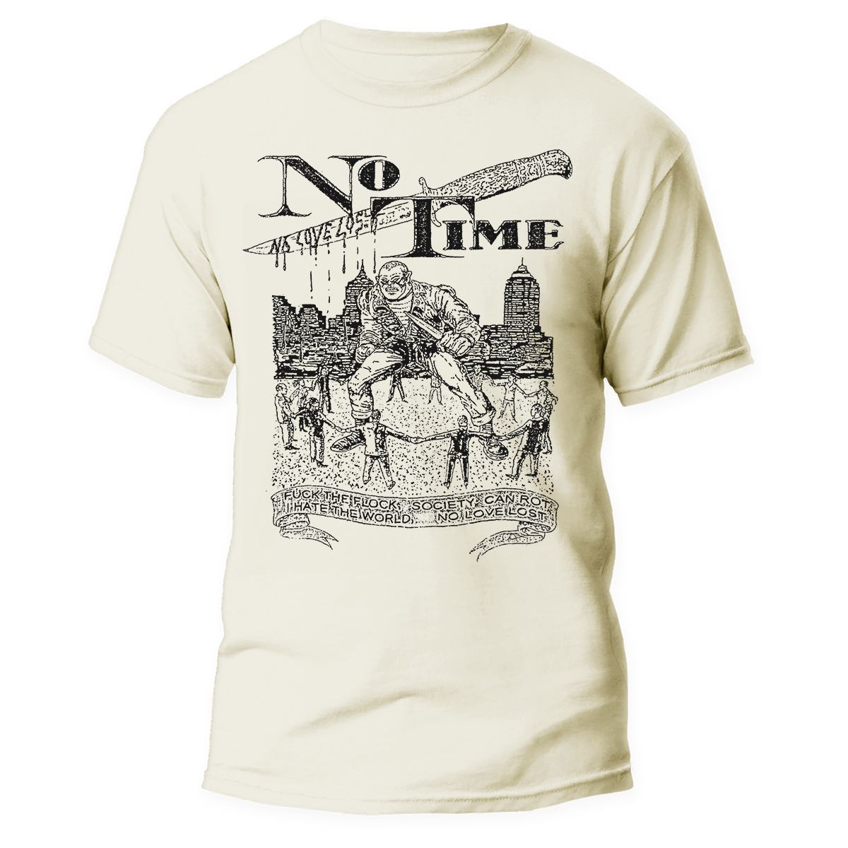NO TIME - No Love Lost </br> natural raw t-shirt </br> (black print)