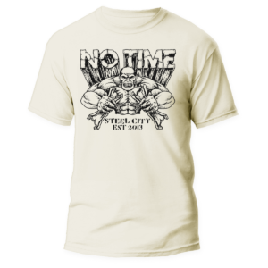 NO TIME - Steel City </br> natural raw t-shirt </br> (black print)