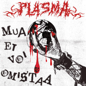 PLASMA <BR>– Mua Et Voi Omistaa<BR>(Sorry State Records)<BR> (LP)